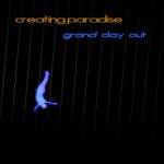creating.paradise – Grand Day Out