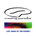 creating.paradise – Lost Inside Of This Scenery