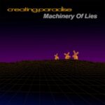 creating.paradise – Machinery Of Lies