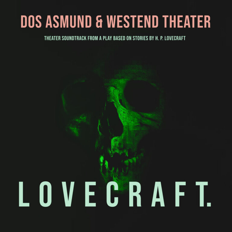 Dos Asmund veröffentlicht mit „Lovecraft“ einen Theater-Soundtrack