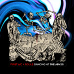 First Aid 4 Souls – Dancing At The Abyss
