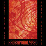 First Aid 4 Souls & Peter Kecskes – Kaosapokalypso