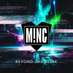 M!NC – Beyond The Klink