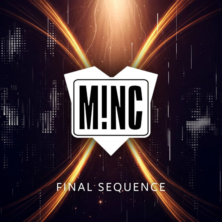 M!NC – Final Sequence