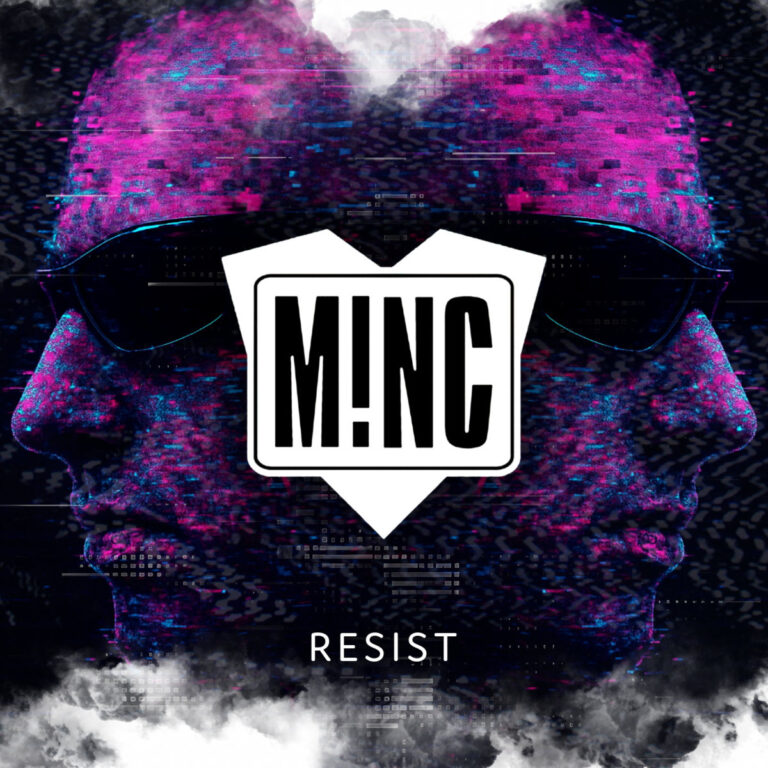 M!NC – Resist