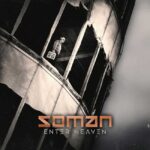 Soman – Enter Heaven