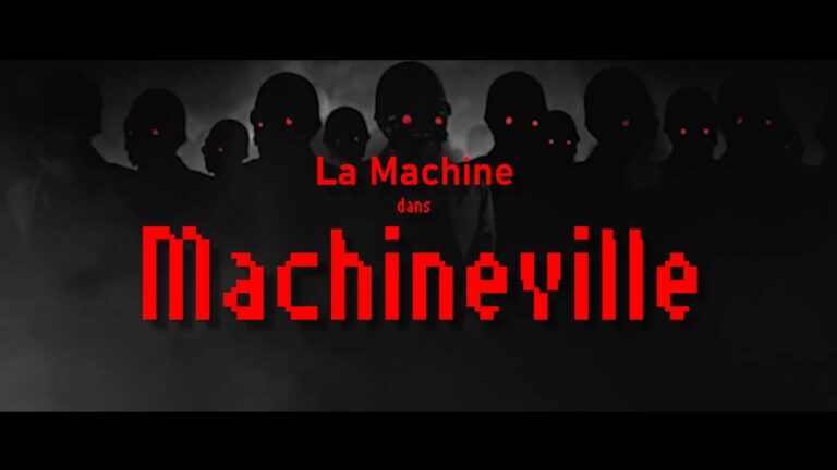 La Machine – Machineville (edit)