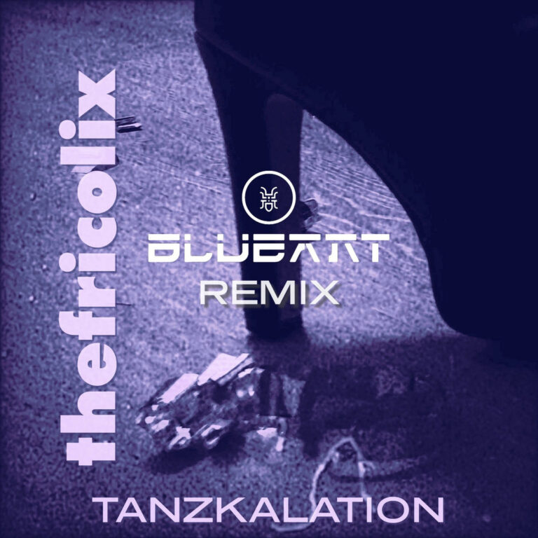 thefricolix – Tanzkalation (Blue Ant Remix)