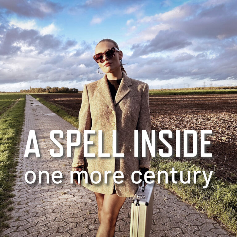 A Spell Inside – One More Century