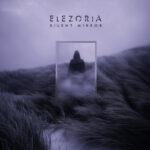 Elezoria – Silent Mirror