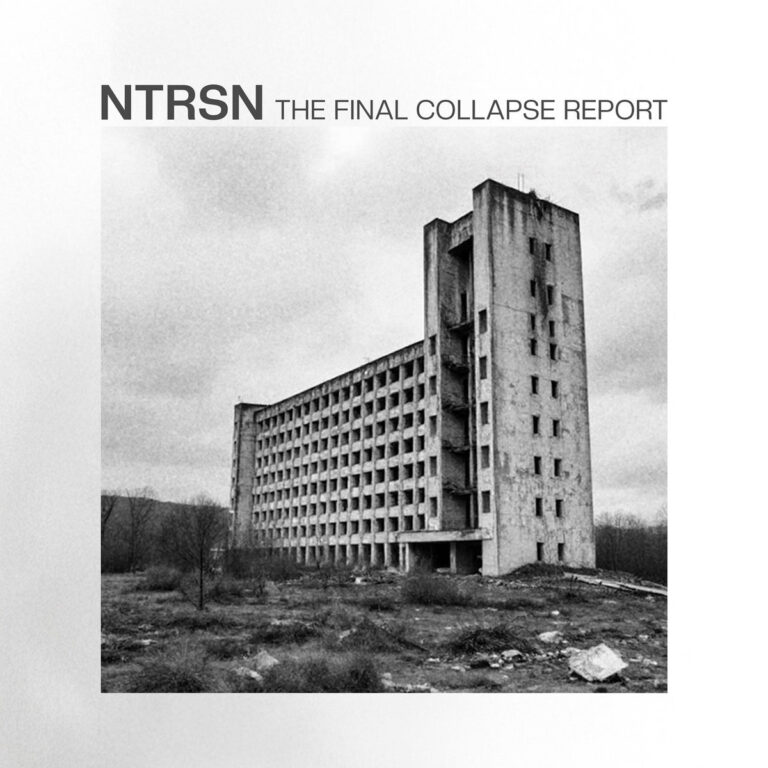 NTRSN veröffentlichen gesammelte Werke: The Final Collapse Report