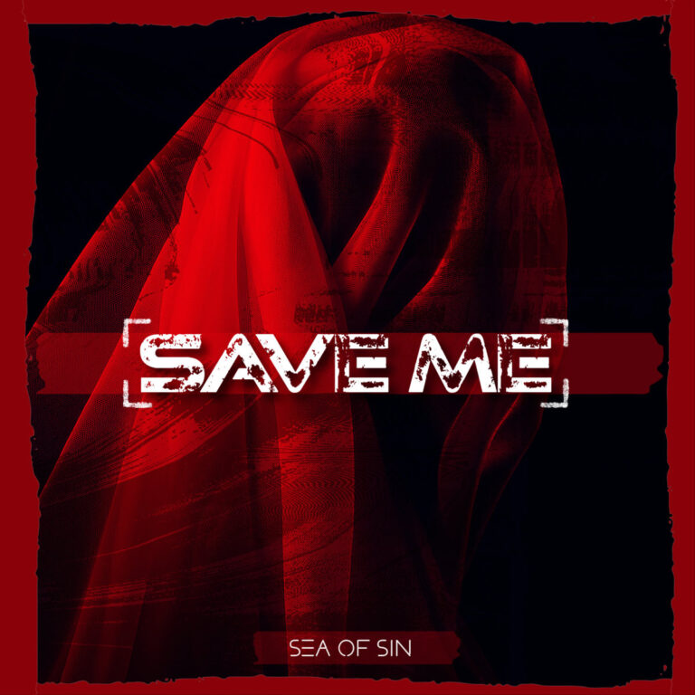 Sea of Sin – Save Me