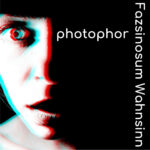 photophor – Faszinosum Wahnsinn