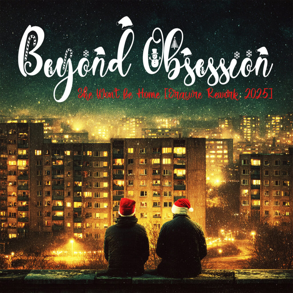 Beyond Obsession She won't be home (Erasure Rework 2025) Black(02)