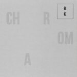 Buzz Kull – Chroma