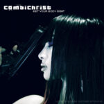 Combichrist – Get Your Body Beat