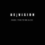 De/Vision – Rage / Time To Be Alive