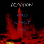 De/Vision – World Without End