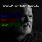 Delivered Soul – Blue Red Green