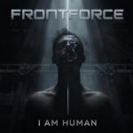 FrontForce – I Am Human