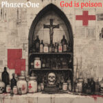Phaser:One – God is poison