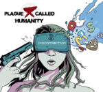 Plague Called Humanity – Disconnection
