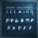 Seeming – Silent DiscoVery