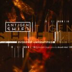 Antigen Shift – Verified Unidentified [Unknown Origin remix by dread risks]