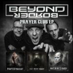 Beyond Border – Prayer (Club EP)