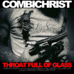 Combichrist – Throat Full Of Glass