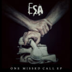 ESA – One Missed Call