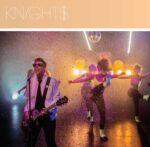 Knight$ – What’s Your Poison