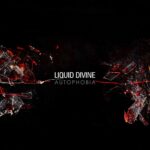 Liquid Divine – Autophobia