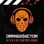 Orange Sector – Niemand (Rob Dust Remix)