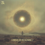 The Fair Attempts – Lunisolar Reckoning 2