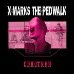 X Marks The Pedwalk – Cenotaph