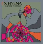 Ex-Hyena – Capture The Stills