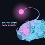 Ex-Hyena – Dark Lights