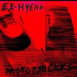 Ex-Hyena – Motorfreaks