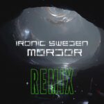 Ironic Sweden – Mordor Remixes