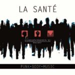 La Santé – Punk Body Music