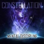 Mental Discipline – Constellation