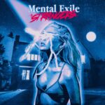 Mental Exile – Strangers
