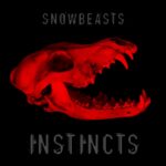 Snowbeasts – Instincts
