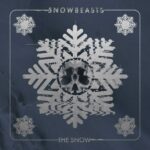 Snowbeasts – The Snow