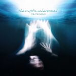 The Mystic Underground – Drowning