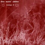 This Morn‘ Omina – Cyclops II
