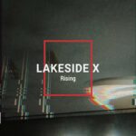 Lakeside X – Rising