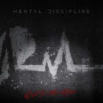 Mental Discipline – Out In The Rain