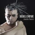 Rebel Empire – Mein Herz